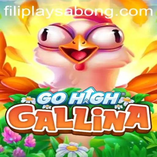 Discover GoHighGallina: A Fresh Gaming Experience with Filiplay